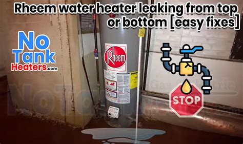 How to Fix Rheem Hot Water Heater Leaking From Bottom